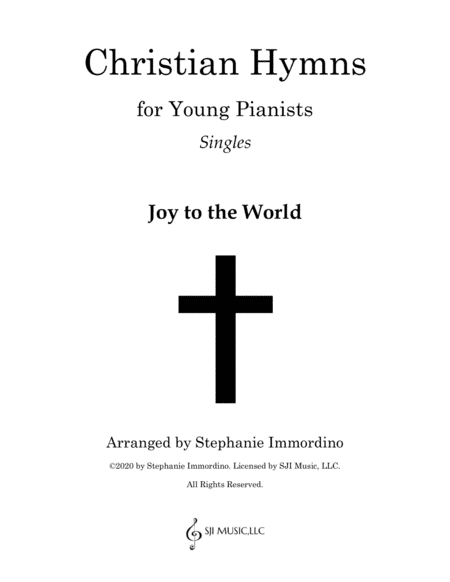 Christian Hymns for Young Pianists Singles: Joy to the World (arr. SJI Music, LLC)