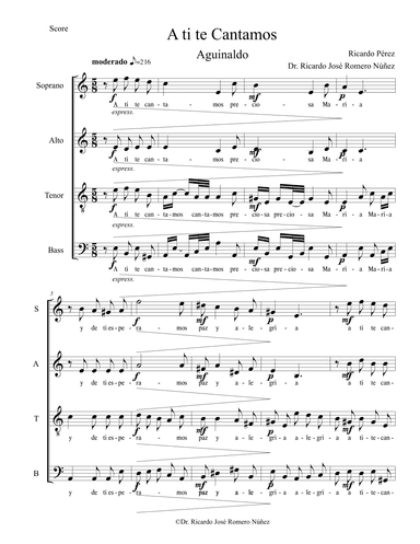 A tí te  Cantamos , Aguinaldo popular Venezolano SATB (arr. Dr. Ricardo José Romero Núñez)