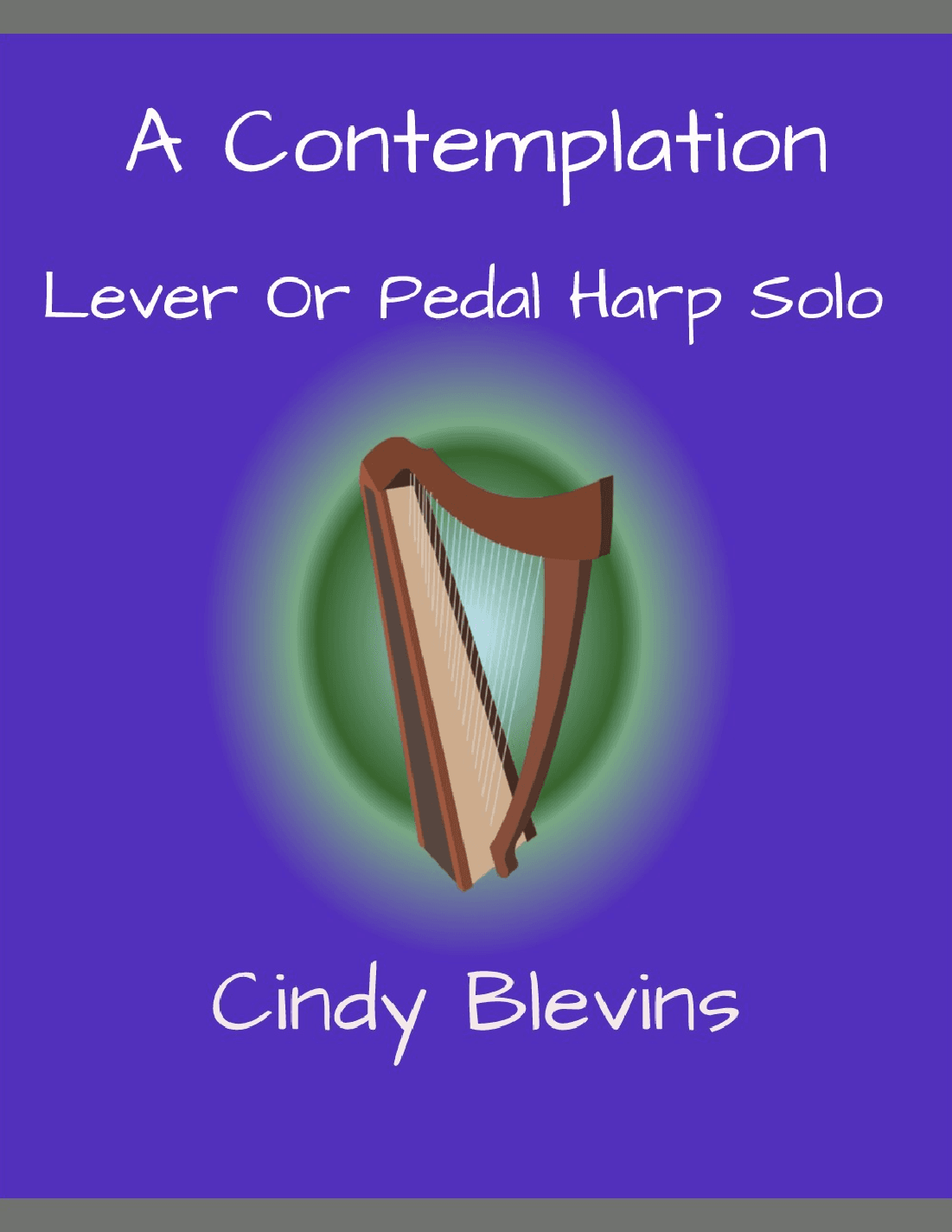 A Contemplation, original solo for Lever or Pedal Harp