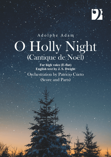 O Holly Night for voice and orchestra, for high voice (E-flat Major) (arr. Patricio Cueto)