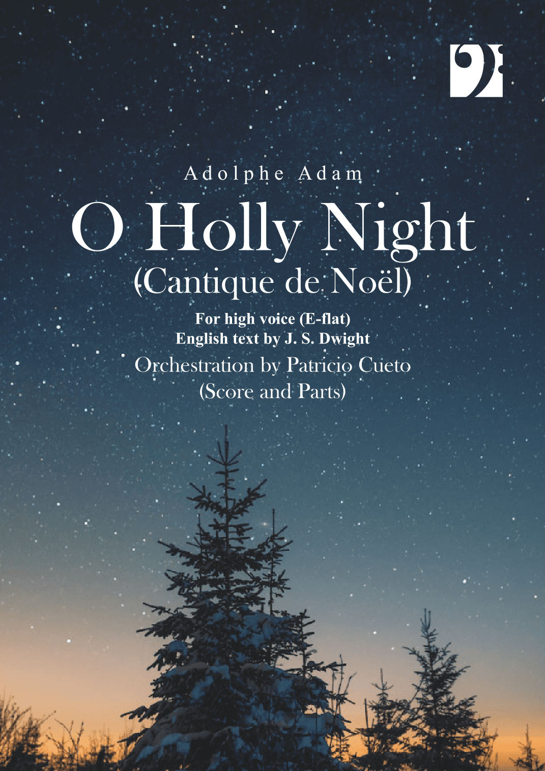 O Holly Night for voice and orchestra, for high voice (E-flat Major) (arr. Patricio Cueto)