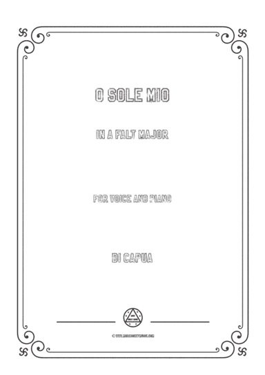 Capua-O sole mio in A flat Major,for voice and piano (arr. MSM)