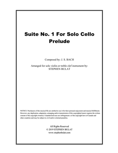 Cello Suite No 1 in G - Prelude (Bach) - arranged for solo violin or treble clef instrument (key of (arr. Stephen Bulat)