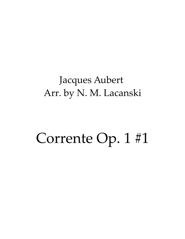 Corrente Op. 1 #1 (arr. Nick M Lacanski)
