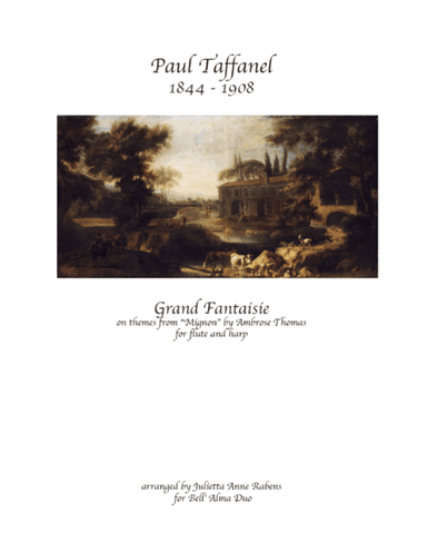 Grand Fantaisie by Paul Taffanel: on themes from "Mignon" by Ambrose Thomas (arr. Julietta Anne Rabens)