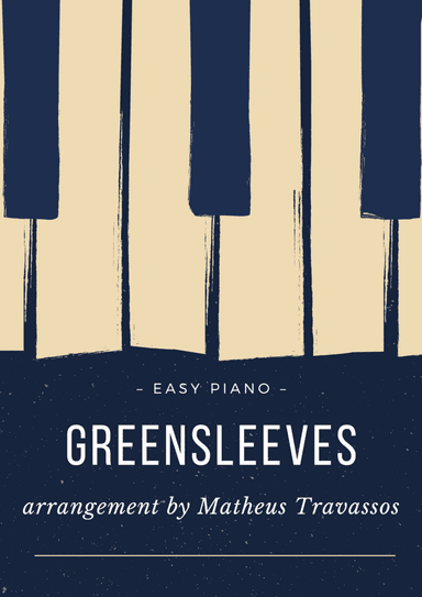 Greensleeves for easy piano (arr. Matheus Travassos)