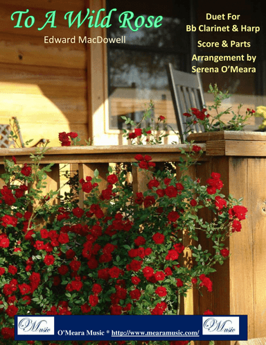 To a Wild Rose, Duet for Bb Clarinet & Pedal Harp (arr. Serena O’Meara)