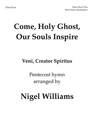 Come, Holy Ghost, Our Souls Inspire, for Flute Duet (arr. Nigel Williams)
