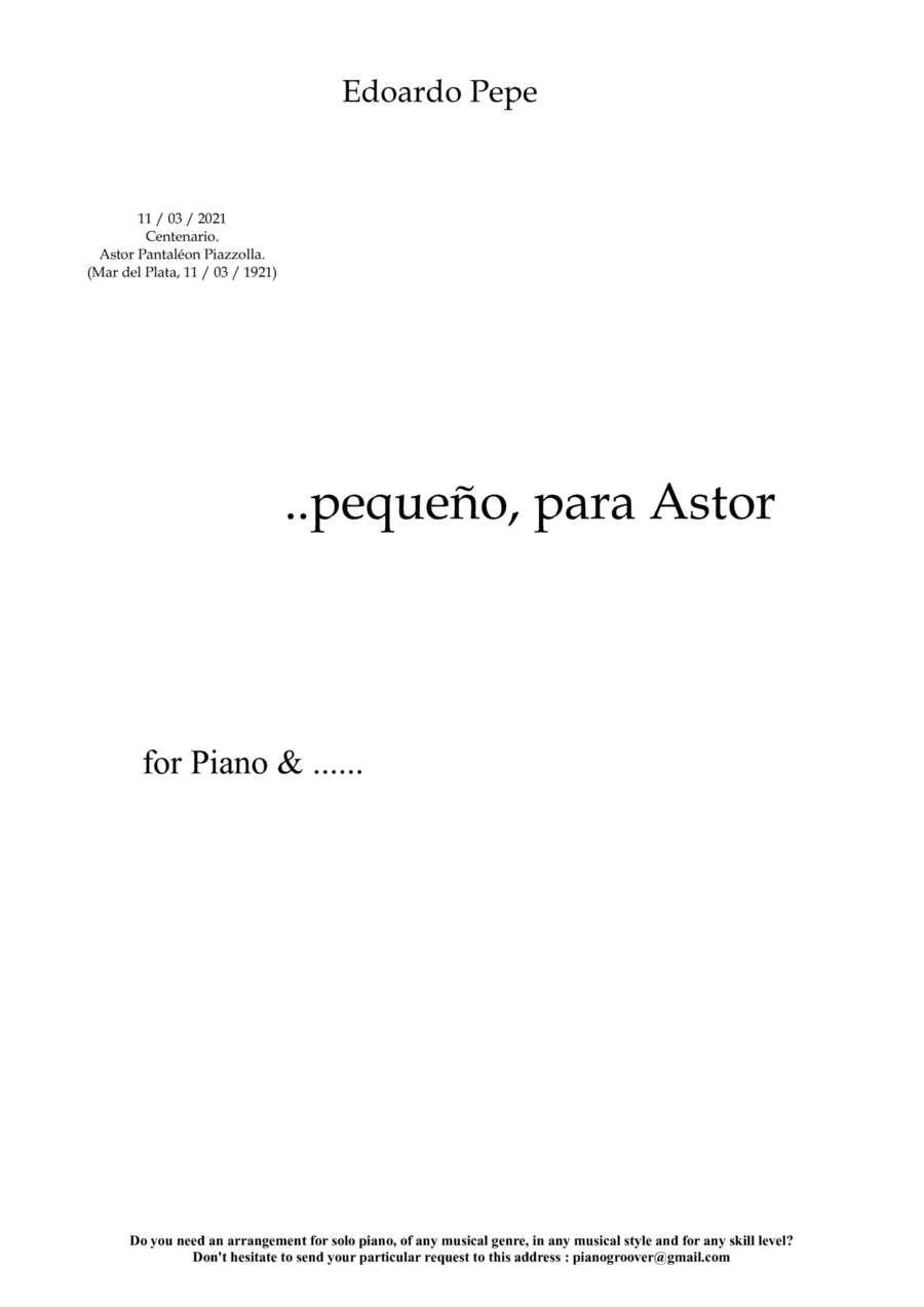 ...pequeño, para Astor
