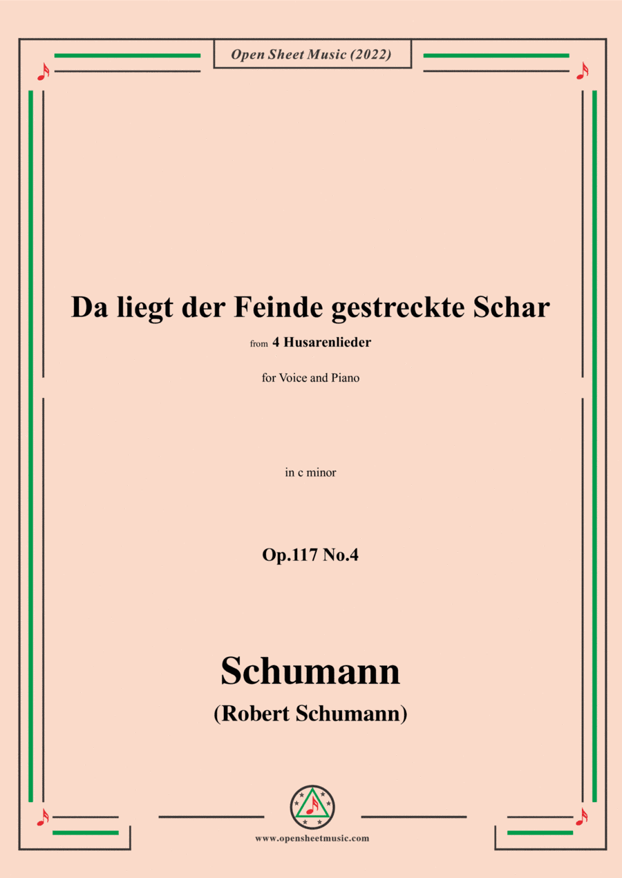 Schumann-Da liegt der Feinde gestreckte Schar,Op.117 No.4,in c minor,for Voice and Piano (arr. Open Cloud)