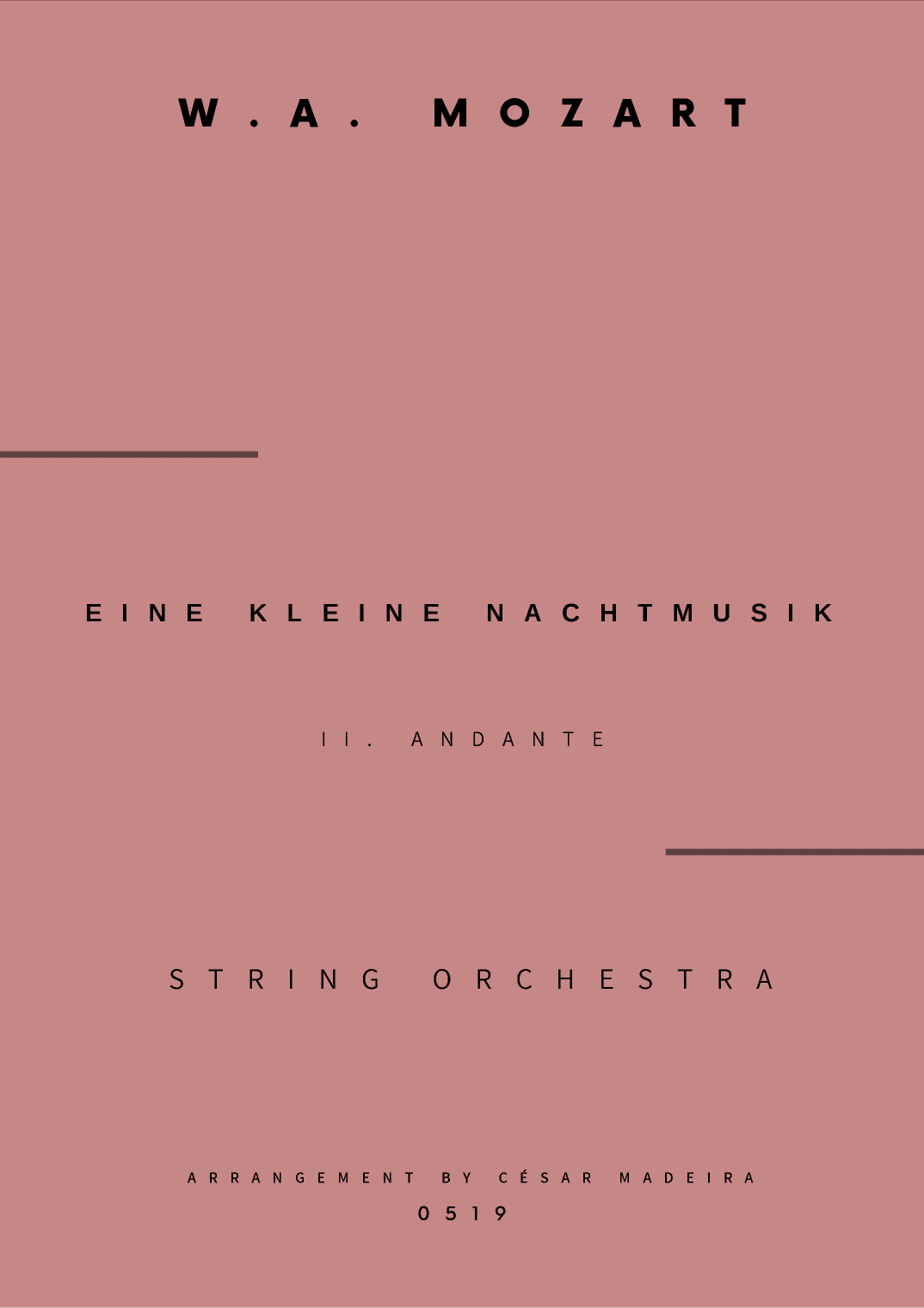 Eine Kleine Nachtmusik (2 mov.) - String Orchestra - Original Version (Full Score and Parts) (arr. César Madeira)