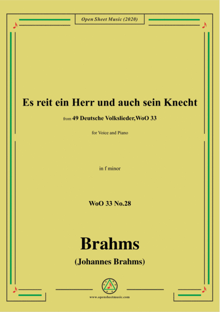 Brahms-Es reit ein Herr und auch sein Knecht,WoO 33 No.28,in f minor,for V&Pno (arr. MSM)