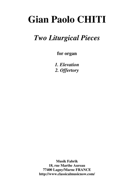 Gian Paolo Chiti : Two Liturgical Pieces for organ