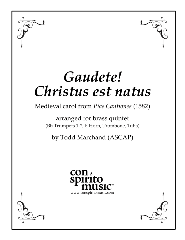 Gaudete, Christus est natus - brass quintet (arr. Todd Marchand (ASCAP))
