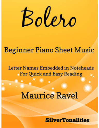 Bolero Beginner Piano Sheet Music (arr. SilverTonalities)