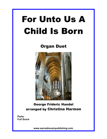 For Unto Us A Child Is Born – Organ Duet (arr. Christina Harmon)