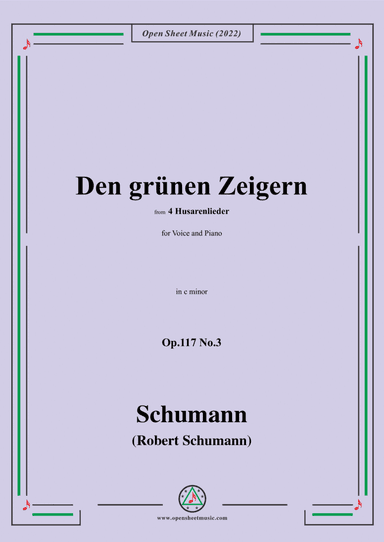 Schumann-Den grunen Zeigern,Op.117 No.3,in c minor,for Voice and Piano (arr. Open Cloud)