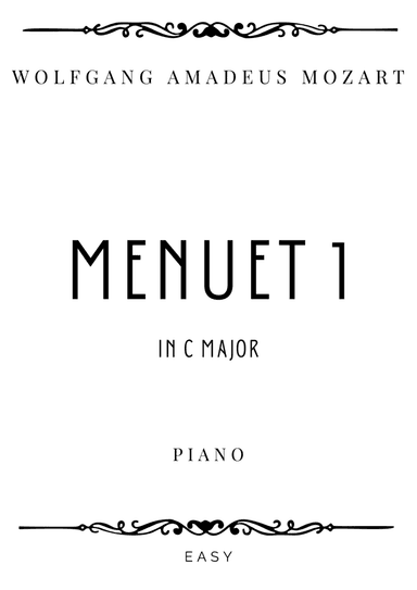 Mozart - Menuet 1 in C Major, K.6 - Easy (arr. Piacere Music Sheets)