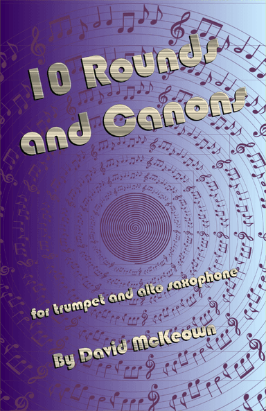 10 Rounds and Canons for Trumpet and Alto Saxophone Duet
