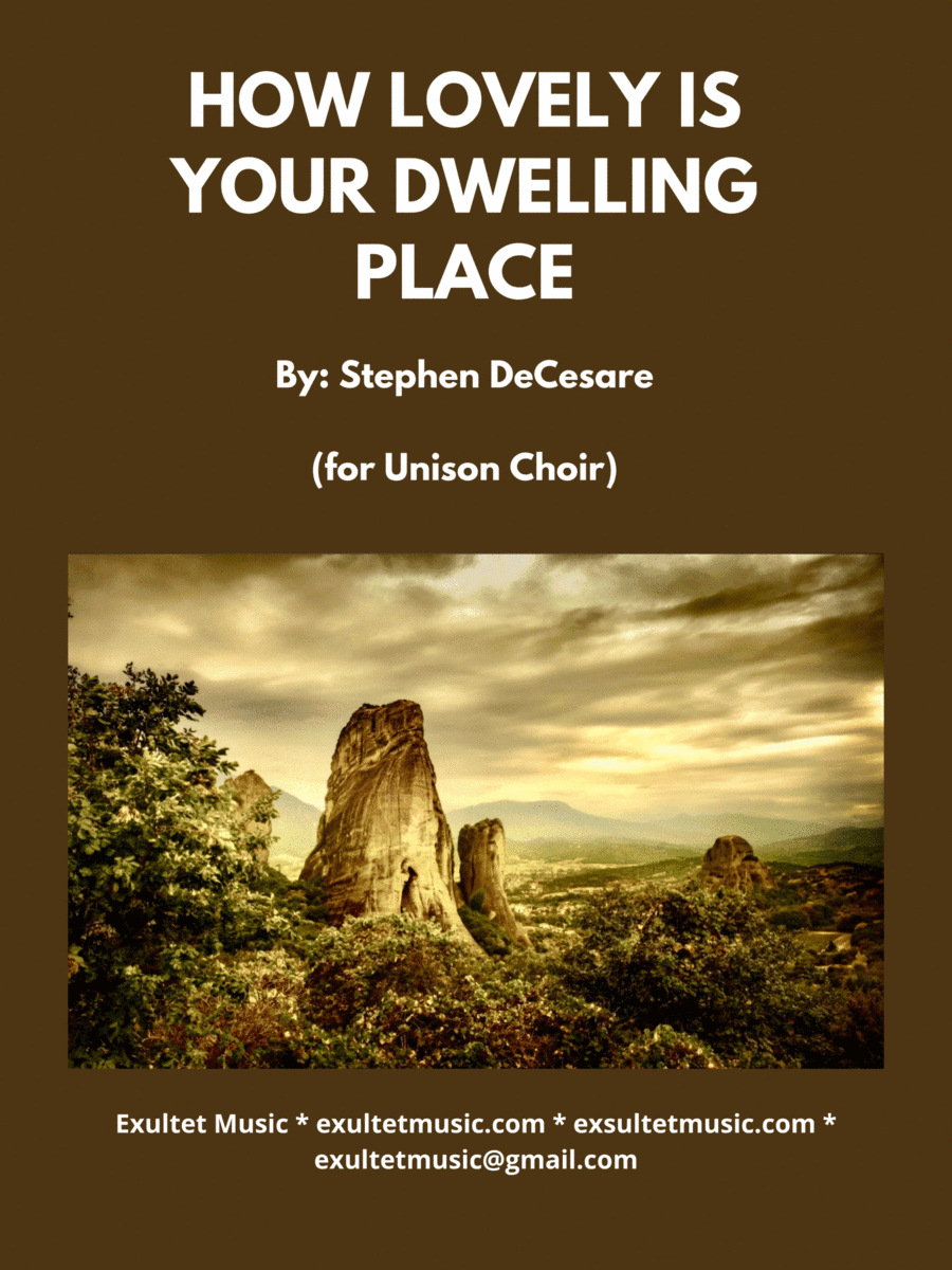 How Lovely Is Your Dwelling Place (Unison choir)
