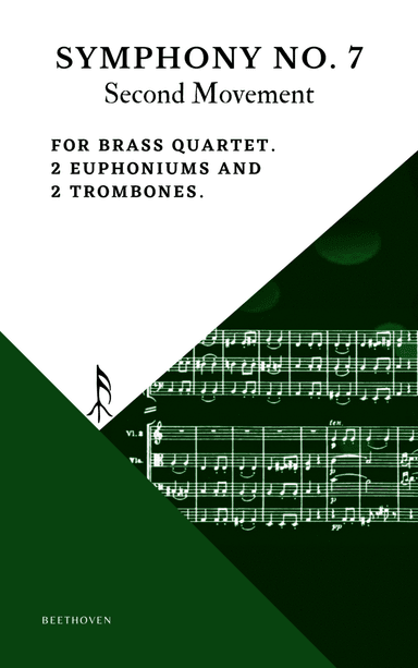 Beethoven Symphony 7 Movement 2 Allegretto for Brass Quartet 2 Euphonium 2 Trombone (arr. Woods Only)