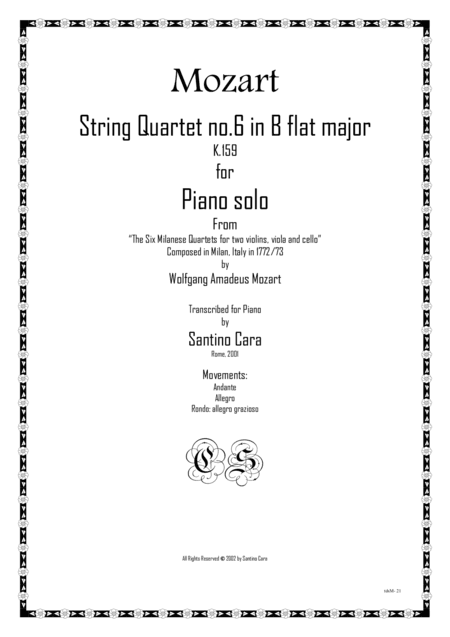 Mozart – Complete String quartet no.6 in B flat K159 for piano solo (arr. Santino Cara)