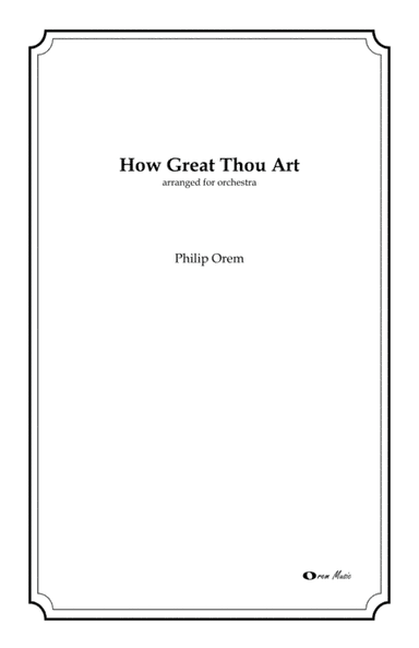 How Great Thou Art - score and parts (arr. Philip Orem)