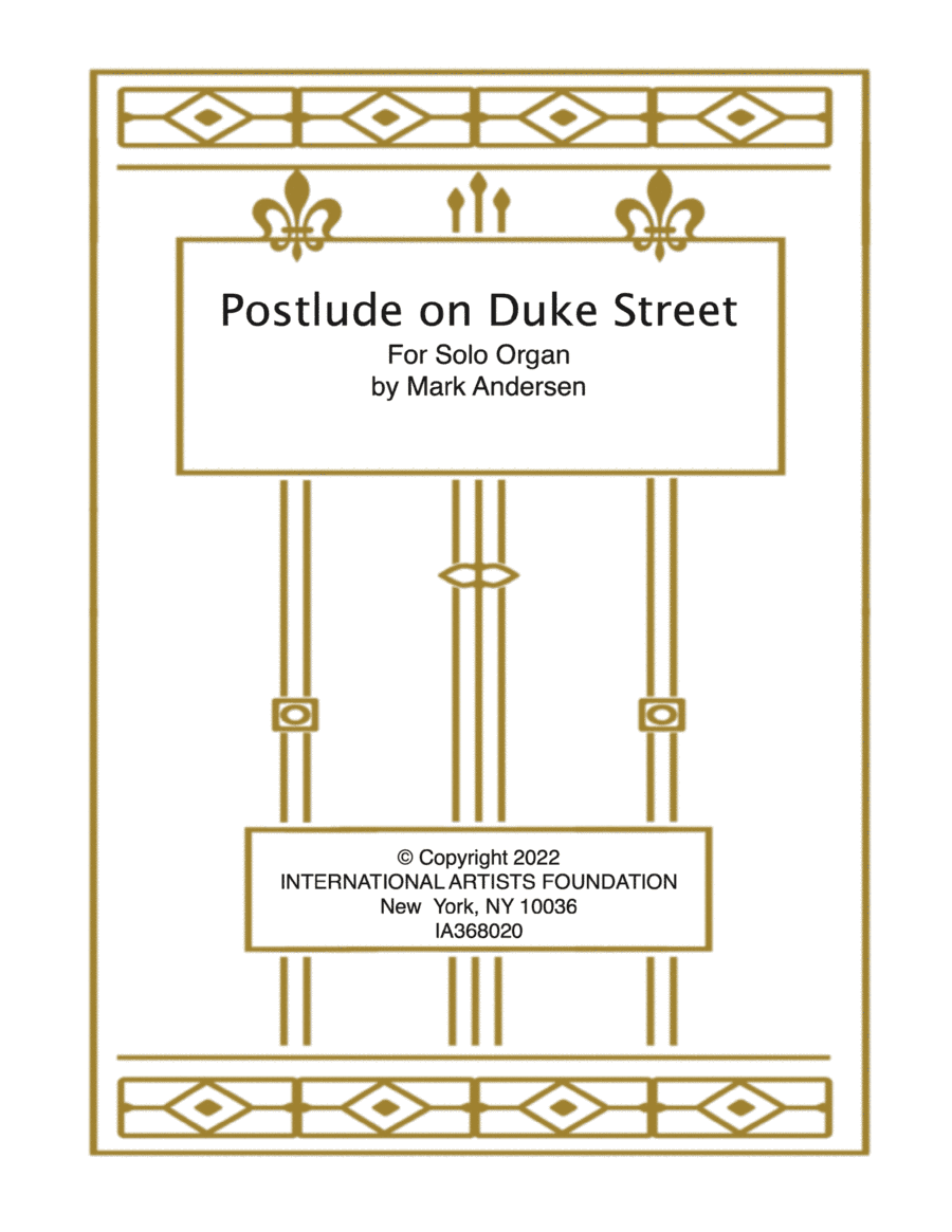 Postlude on Duke Street for Solo Organ