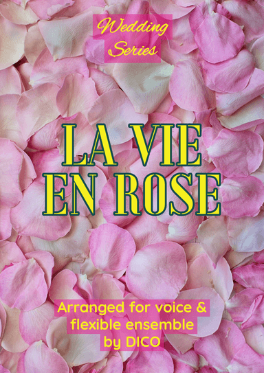 La Vie En Rose (arr. Dico)