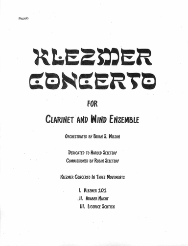 II.  Araber Nacht and III.  Licorice Schtick from Klezmer Concerto for Clarinet and Wind Orchestra