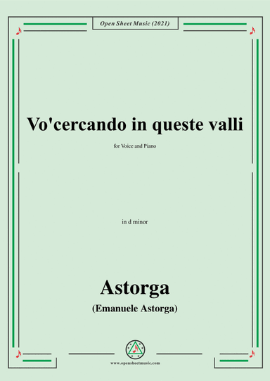 Astorga-Vocercando in queste valli,in d minor,for Voice and Piano (arr. Open Cloud)