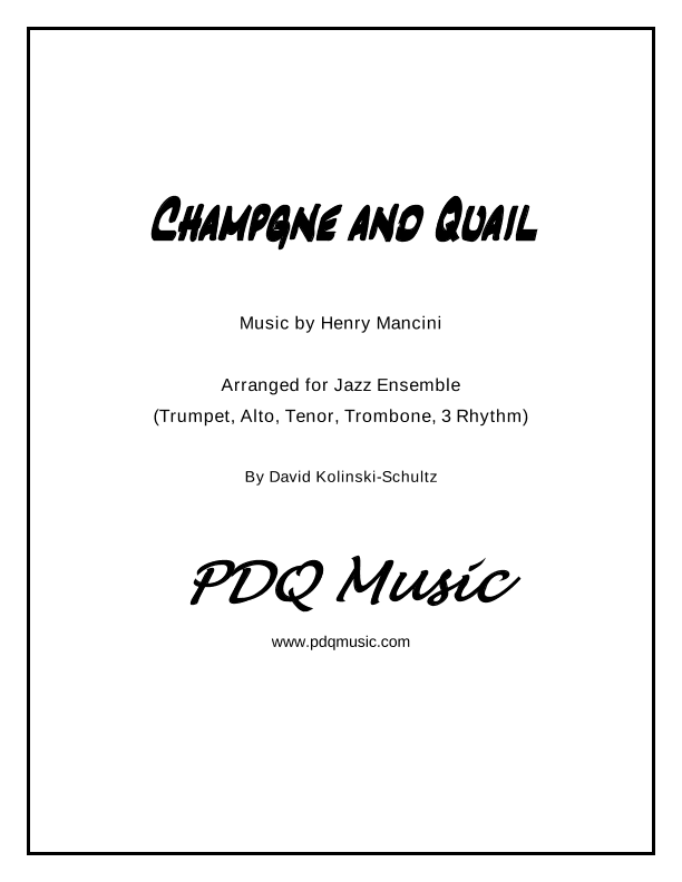 Champagne And Quail (arr. David Kolinski-Schultz)