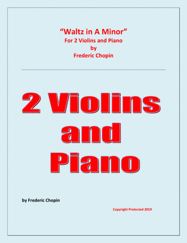 Waltz in A Minor (Chopin) - 2 Violins and Piano - Chamber music (arr. Raymond Fenech)