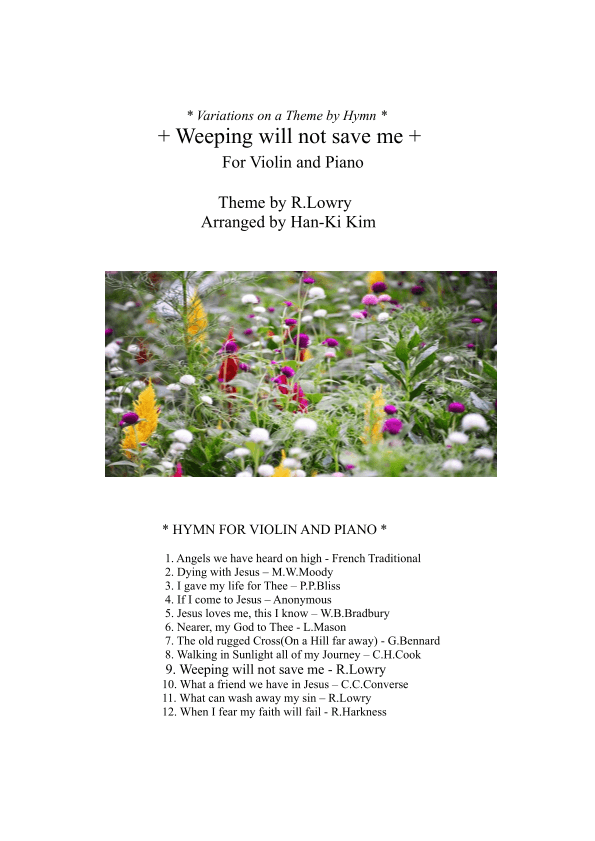 Weeping will not save me (For Violin and Piano) (arr. Han-Ki Kim)