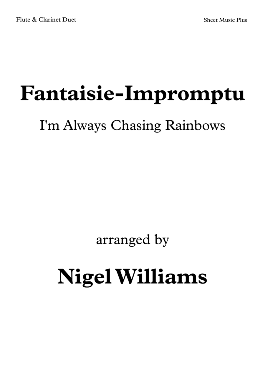 I'm Always Chasing Rainbows, duet for Flute and Clarinet (arr. Nigel Williams)