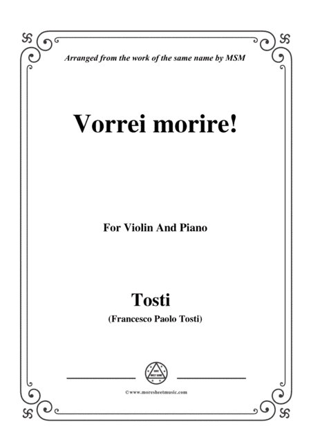 Tosti-Vorrei morire!, for Violin and Piano (arr. MSM)