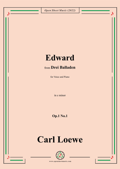Loewe-Edward,in e minor,Op.1 No.1,from Drei Balladen,for Voice and Piano (arr. OSM Press)