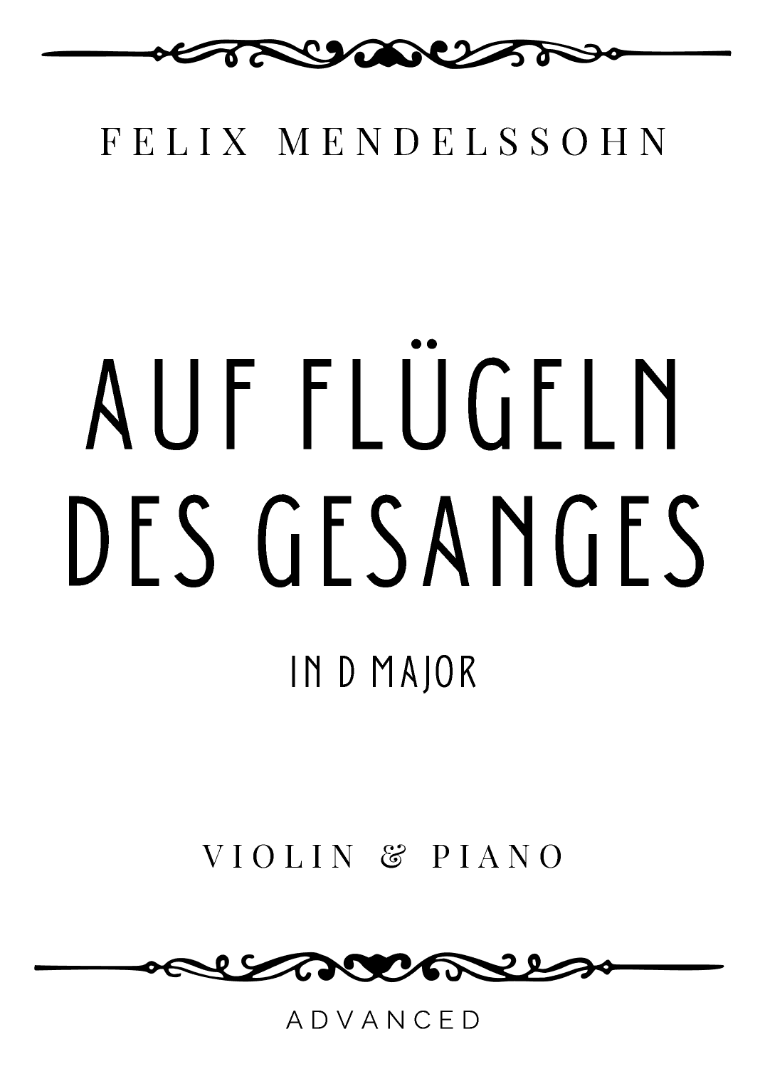 Mendelssohn - Auf Flügeln des Gesanges in D Major - Advanced (arr. Piacere Music Sheets)