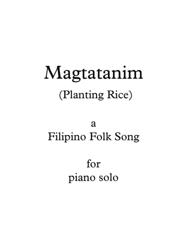 Planting Rice (Magtatanim) (arr. Shawn Heller)