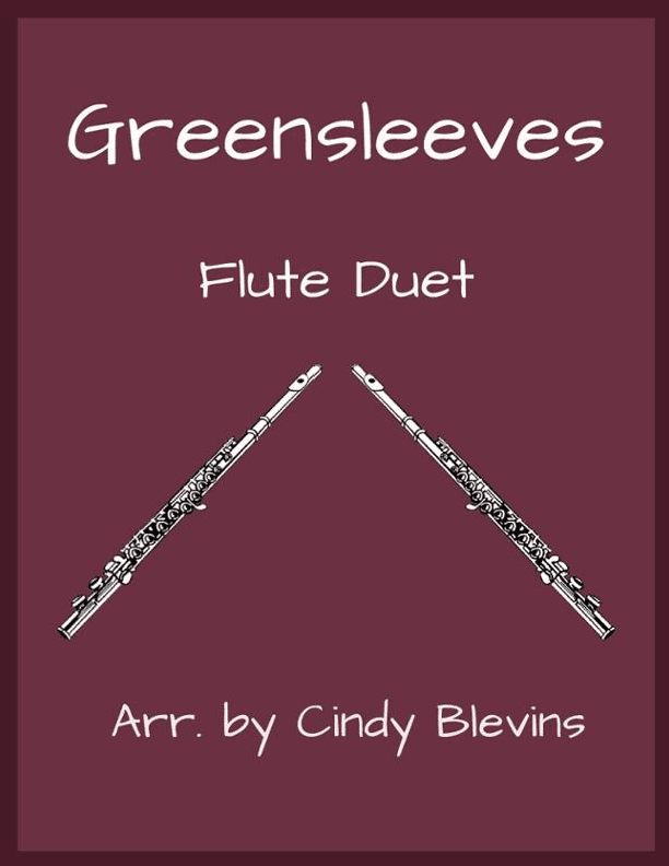 Greensleeves, for Flute Duet (arr. Cindy Blevins)