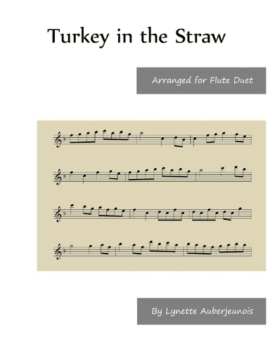 Turkey in the Straw - Flute Duet (arr. Lynette Auberjeunois)