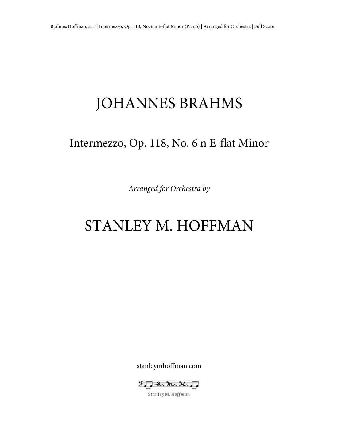 Intermezzo in E-flat Minor, Op. 118, No. 6 (arr. Stanley M. Hoffman)