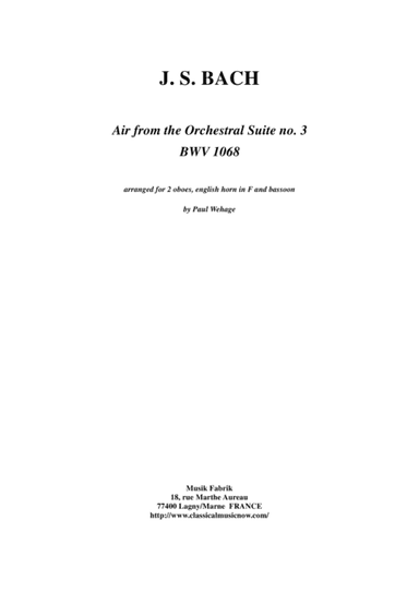 J. S. Bach: Air from the Third Orchestral Suite, arranged for 2 oboes, english horn and bassoon by P (arr. Paul Wehage)