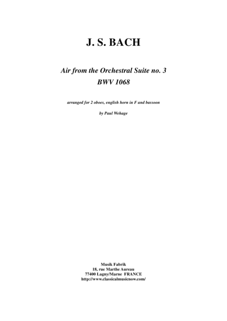 J. S. Bach: Air from the Third Orchestral Suite, arranged for 2 oboes, english horn and bassoon by P (arr. Paul Wehage)