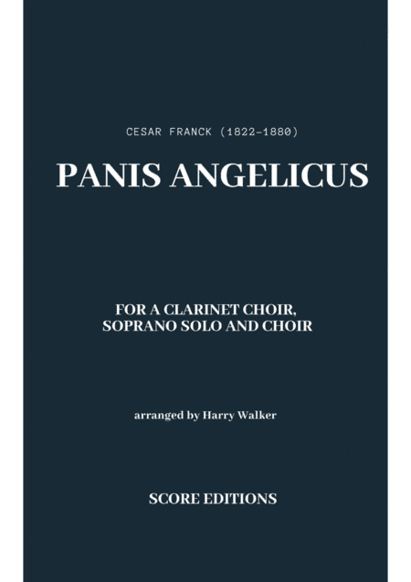 Clarinet Choir: Panis Angelicus _ César Franck (arr. Harry Walker)