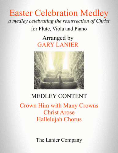 EASTER CELEBRATION MEDLEY (for Flute, Viola and Piano with Instrumental Parts) (arr. Gary Lanier)