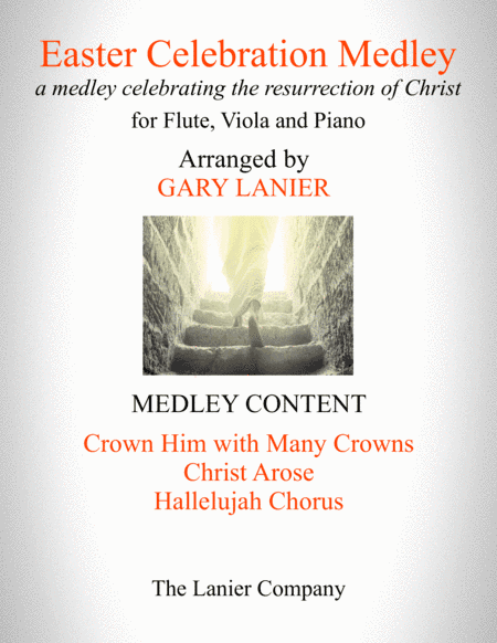 EASTER CELEBRATION MEDLEY (for Flute, Viola and Piano with Instrumental Parts) (arr. Gary Lanier)