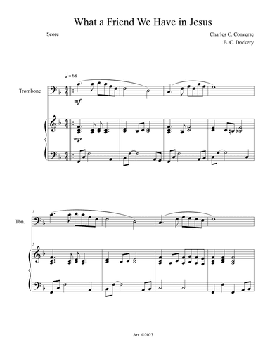 What a Friend We Have in Jesus (Trombone Solo with Piano Accompaniment) (arr. B. C. Dockery)