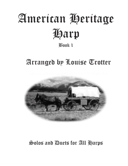 American Heritage Harp Volume 1 (arr. Louise Trotter)