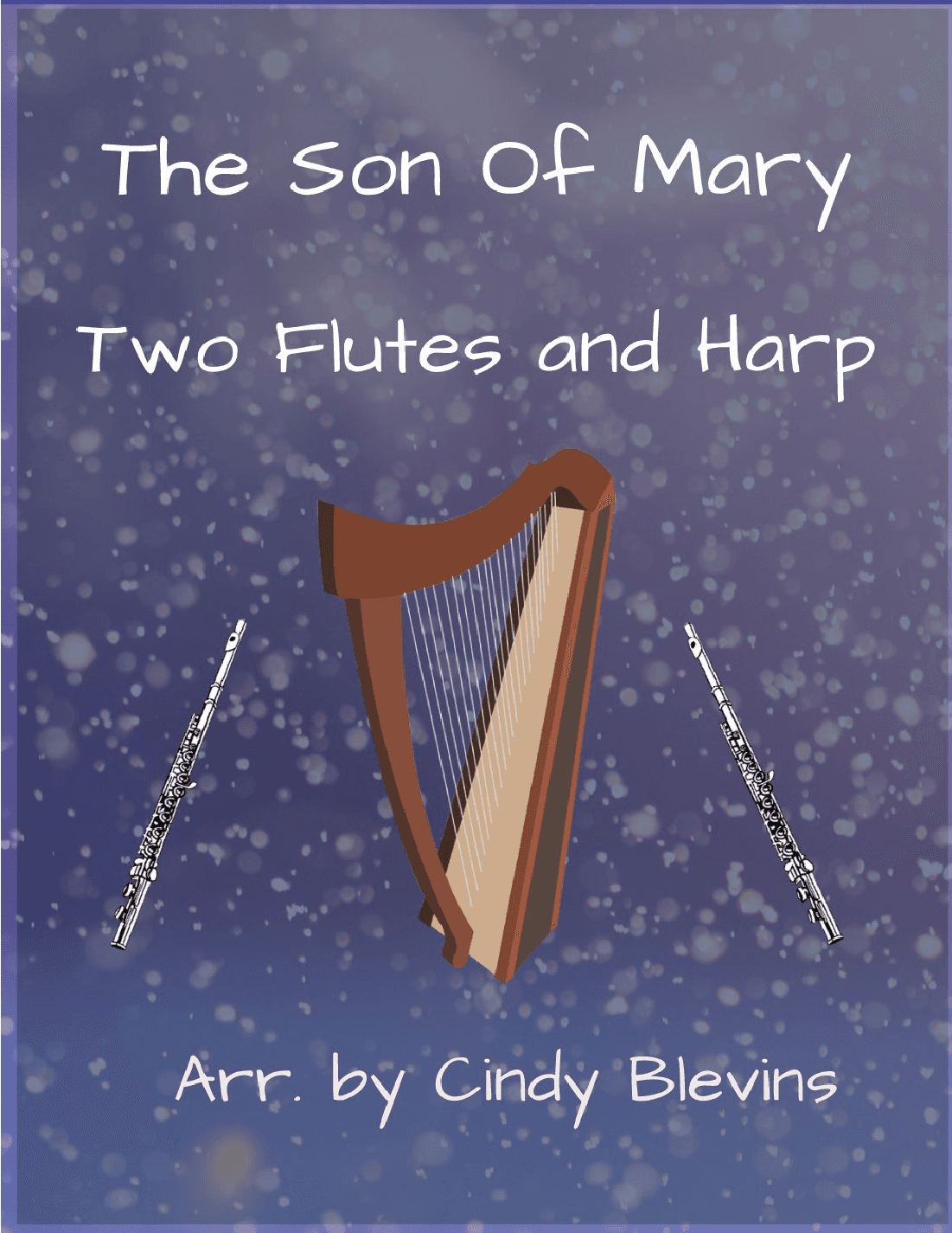The Son Of Mary, Two Flutes and Harp (arr. Cindy Blevins)